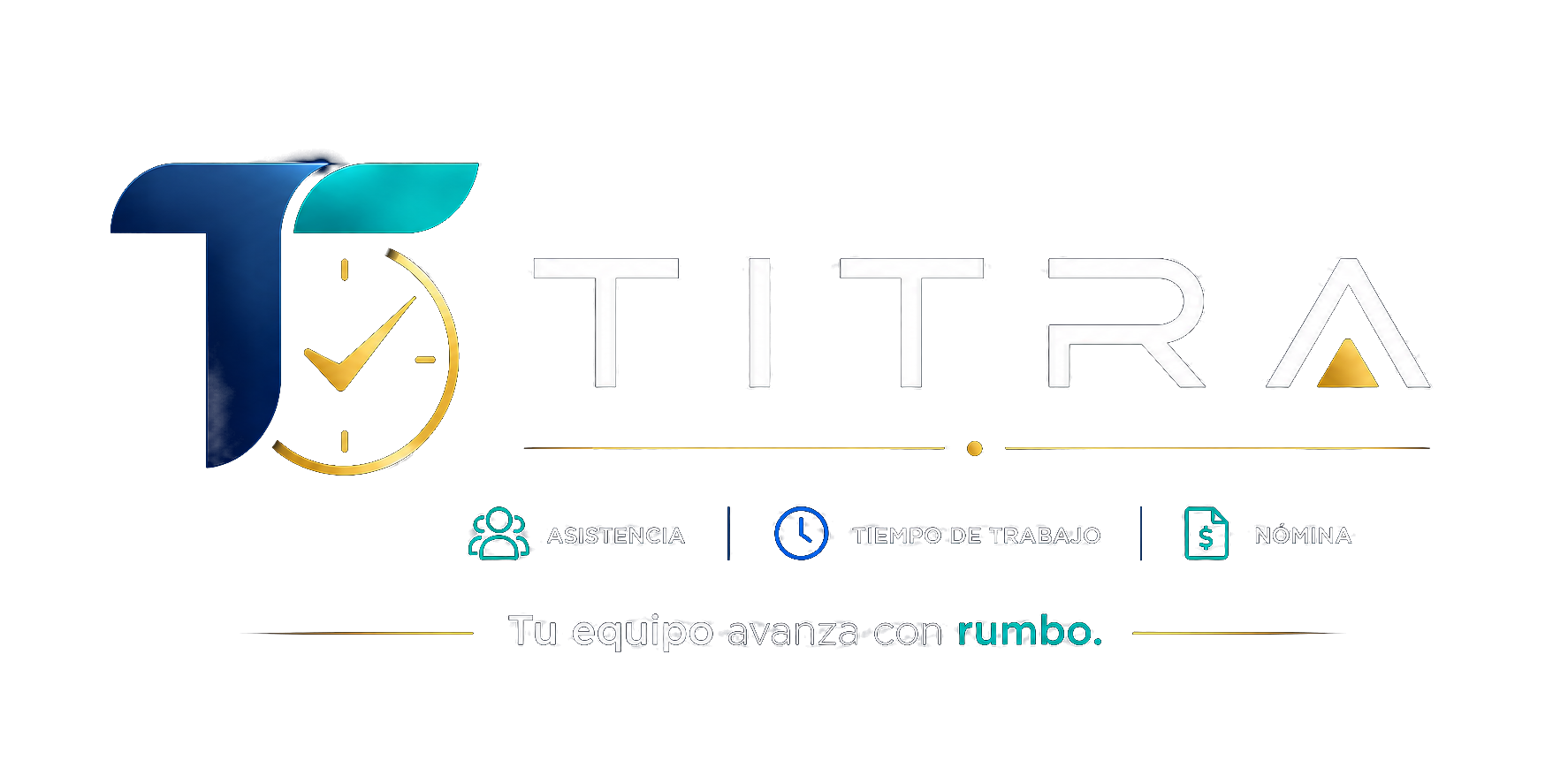 TITRA: asistencia, tiempo de trabajo y nómina. Tu equipo avanza con rumbo.